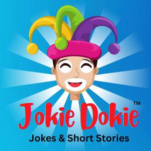 Jokie Dokie™ - Weekly Quickie Jokes & Funny Short Stories by The Joker