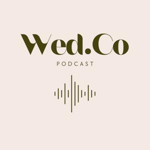 Wed.Co Podcast by Wed.Co Podcast