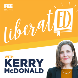 LiberatED Podcast by Kerry McDonald