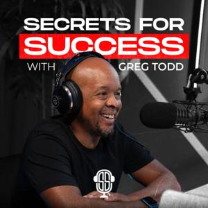 Secrets for Success by Greg Todd