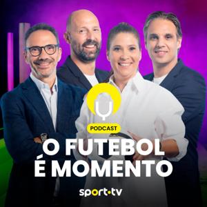 O Futebol é Momento by SPORT TV