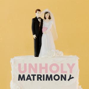 Unholy Matrimony