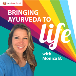 Bringing Ayurveda to Life by Monica Bloom