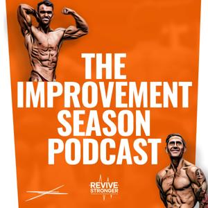 The Improvement Season Podcast by Revive Stronger