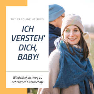 "Ich versteh' dich, Baby!" mit Caroline Helbing by Caroline Helbing