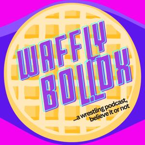 Waffly Bollox by Waffly Bollox
