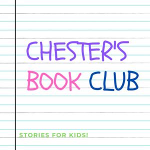 Chester's Book Club by Chester and Mummy