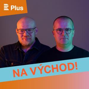 Na Východ! by Český rozhlas