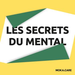 Les secrets du mental by moka.care