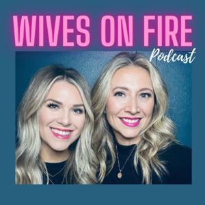 Wives on Fire by Wives on Fire