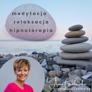 Medytacja Relaksacja Hipnoterapia by Anna Godlewska