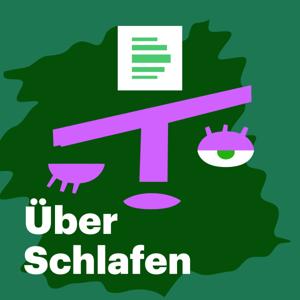 Über Schlafen - Deutschlandfunk Nova by Deutschlandfunk Nova