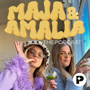 Maja & Amalia - The Podcast by Perfect Day Media