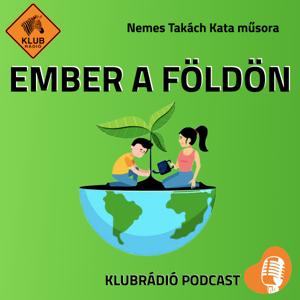 Ember a Földön - Zöldségek Nemes Takách Katával by Klubrádió