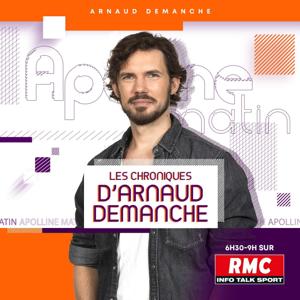 Les chroniques d'Arnaud Demanche by RMC