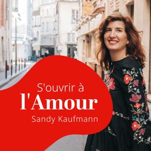 S'ouvrir à l'amour - Du célibat au couple complice by S'ouvrir à l'amour