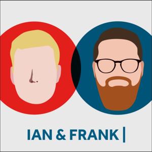 Ian et Frank by Présenté par Ian et Frank