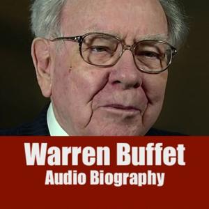 Warren Buffet - Audio Biography by Quiet. Please