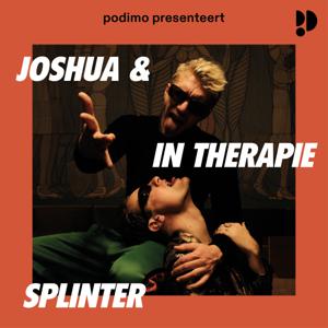 Joshua & Splinter in therapie by Podimo