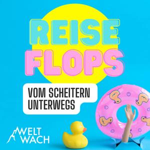 Reiseflops – Vom Scheitern unterwegs by Weltwach / Erik Lorenz