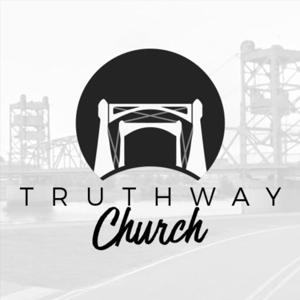 Truthway Church Sermon Archives by Truthway Church Sermon Archives