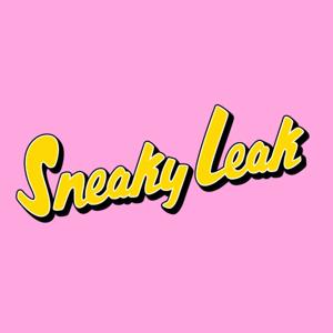 Sneaky Leak Podcast