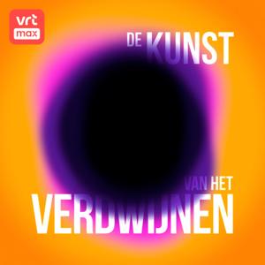 De Kunst van het Verdwijnen by VRT MAX