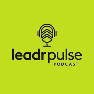 The LeadrPulse Podcast by Holly Tate and Matt Tresidder