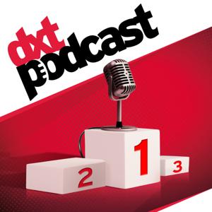 dxt podcast by dxt campeon