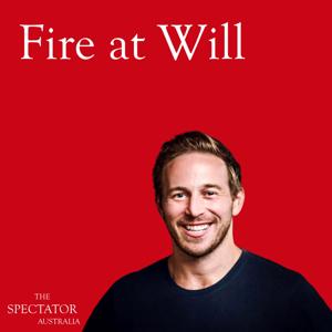 Fire at Will by The Spectator Australia