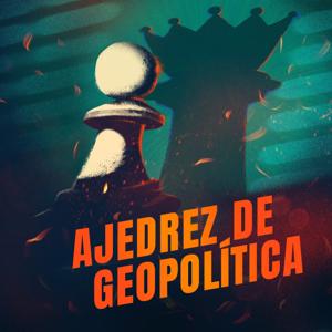 Ajedrez de geopolítica by Ajedrez de geopolítica