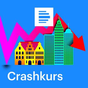 Crashkurs - Wirtschaft trifft Geschichte by Deutschlandfunk