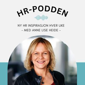 HR-podden by Anne Lise Heide