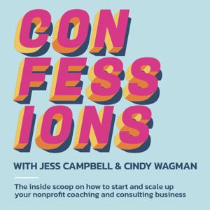 Confessions with Jess and Cindy by Cindy Wagman and Jess Campbell