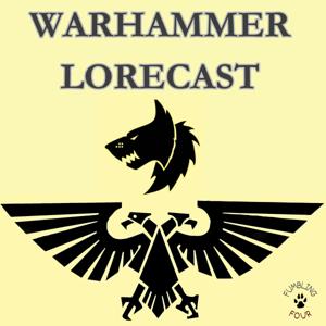 Warhammer Lorecast by Fumbling 4 and The All Mighty Crit