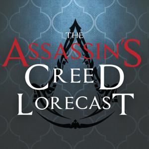 Assassin's Creed Lorecast by The Cups