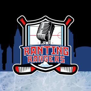 Ranting Rangers: A New York Rangers Podcast by Jacob Berkowitz and Brett McEachern