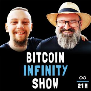 The Bitcoin Infinity Show by Knut Svanholm and Luke de Wolf