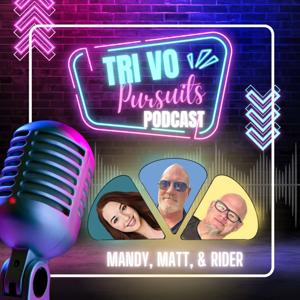 TriVO Pursuits: A voiceover and trivia show by TriVO Pursuits, Rider, Matt, and Mandy