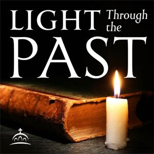 Light Through the Past by Dr. Cyril Jenkins, and Ancient Faith Ministries