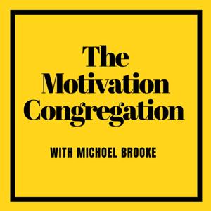 The Motivation Congregation: The #1 Torah & Mussar Podcast by Michoel Brooke