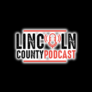 Lincoln County Podcast