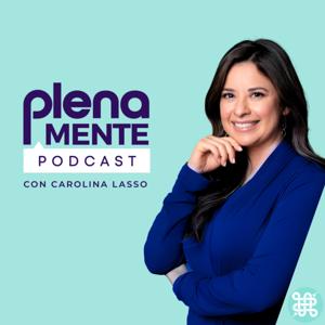 PlenaMente con Carolina Lasso