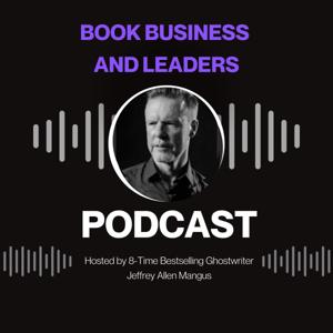 BOOK BUSINESS and LEADERS Podcast