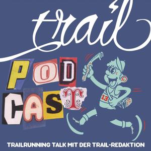 TRAIL MAGAZIN Podcast by Denis Wischniewski