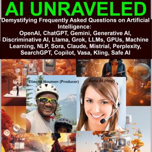 AI Unraveled: Latest AI News & Trends, GPT, ChatGPT, Gemini, Generative AI, LLMs, Prompting