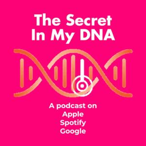 The Secret In My DNA by Michèle Primerano