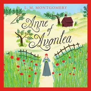 Anne of Avonlea by Lucy Maud Montgomery