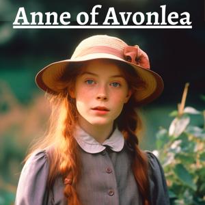 Anne of Avonlea by Lucy Maud Montgomery