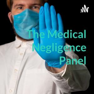 The Medical Negligence Panel - Cosmetic; Aesthetic and Plastic Surgery